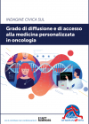 Grado di diffusione e di accesso alla medicina personalizzata in oncologia